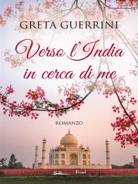 Verso l'India in cerca di me
