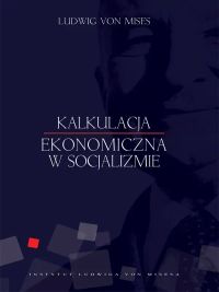 Kalkulacja ekonomiczna w socjalizmie