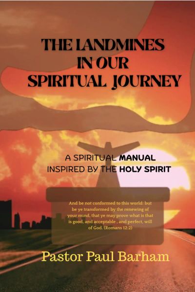 THE LANDMINES IN OUR SPIRITUAL JOURNEY
