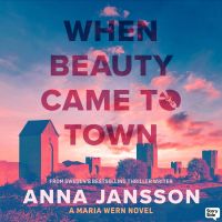 When Beauty Came to Town