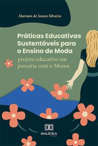 Práticas Educativas Sustentáveis para o Ensino de Moda