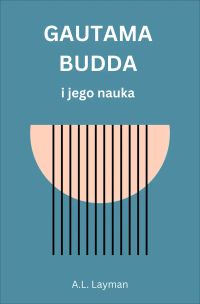 Gautama Budda i jego nauka