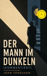 Der Mann im Dunkeln (Kommentiert)