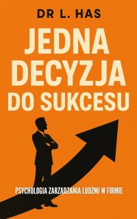 Jedna decyzja do sukcesu