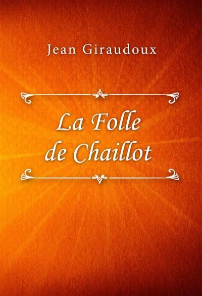 La Folle de Chaillot
