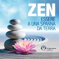 Zen (L'arte di essere ad una spanna da terra)