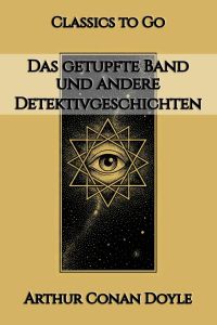Das getupfte Band und andere Detektivgeschichten