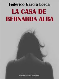 La casa de Bernarda Alba