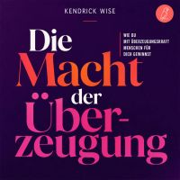 Die Macht der Überzeugung