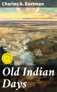 Old Indian Days