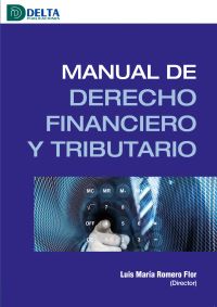 Manual de derecho financiero y tributario