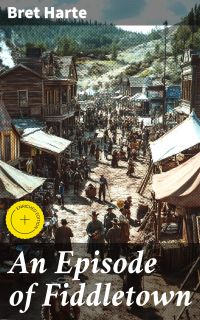 An Episode of Fiddletown