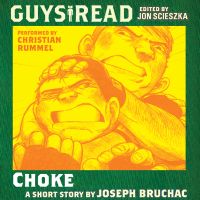 Guys Read: Choke