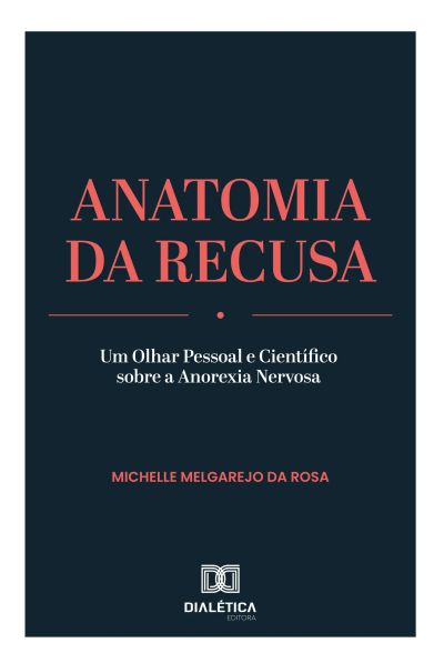Anatomia da Recusa