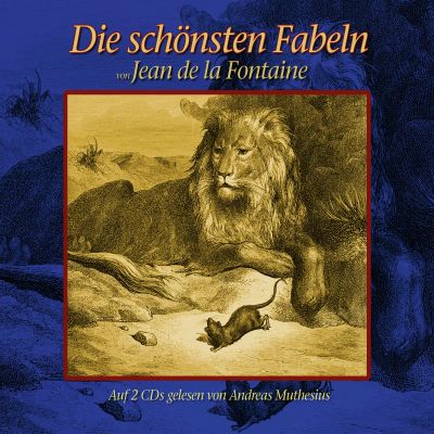 Die schönsten Fabeln von Jean de la Fontaine