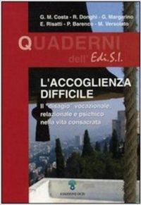 L'accoglienza difficile