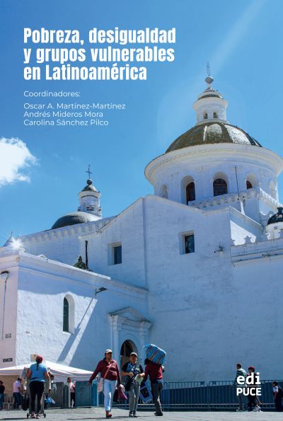 Pobreza, desigualdad y grupos vulnerables en Latinoamérica