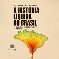 A HISTÓRIA LÍQUIDA DO BRASIL