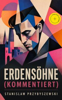 Erdensöhne (Kommentiert)
