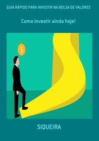 Guia Rápido Para Investir Na Bolsa De Valores