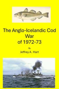 The Anglo-Icelandic Cod War of 1972-1973
