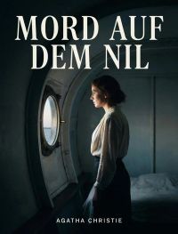 Mord auf dem Nil