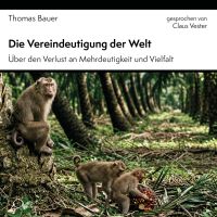 Die Vereindeutigung der Welt