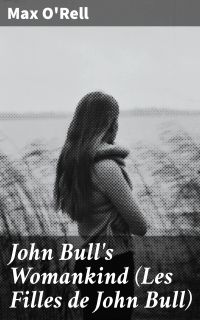 John Bull's Womankind (Les Filles de John Bull)