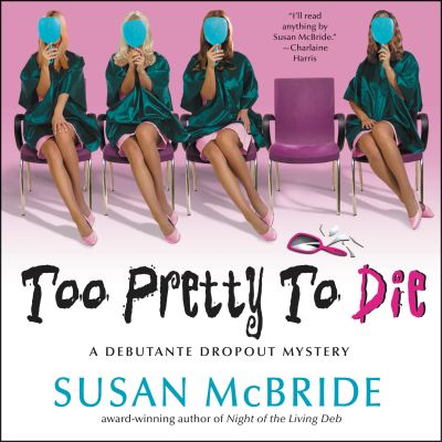 Too Pretty to Die
