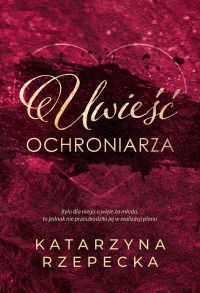 Uwieść ochroniarza