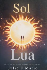 O Sol E A Lua