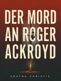 Der Mord an Roger Ackroyd