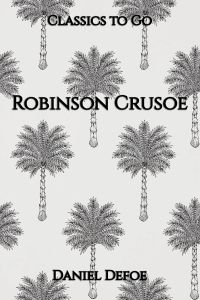 Daniel Defoe: Robinson Crusoe