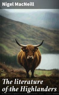 The literature of the Highlanders