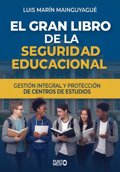 El gran libro de la seguridad educacional