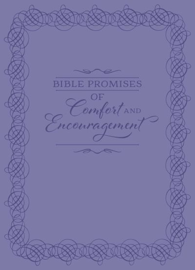 Bible Promises of Comfort and Encouragement