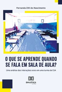O que se aprende quando se fala em sala de aula?