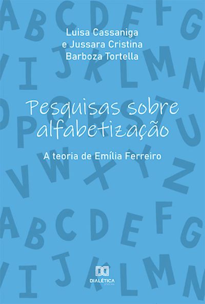 Pesquisas sobre alfabetização: a teoria de Emília Ferreiro