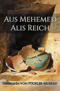 Aus Mehemed Alis Reich