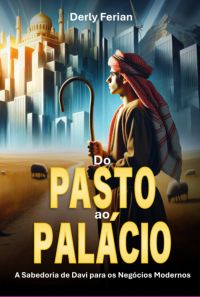 Do Pasto Ao Palácio