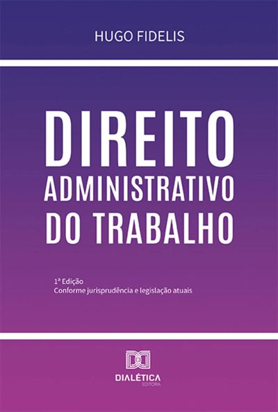 Direito Administrativo do Trabalho