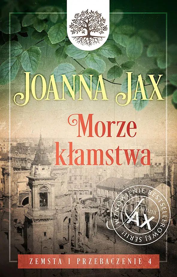 Zemsta i przebaczenie. Tom IV. Morze kłamstwa