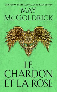 Le Chardon et la Rose