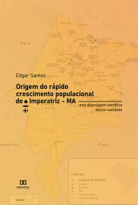 Origem do rápido crescimento populacional de Imperatriz - MA