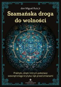 Szamańska droga do wolności