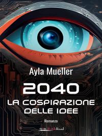 2040 – La cospirazione delle idee