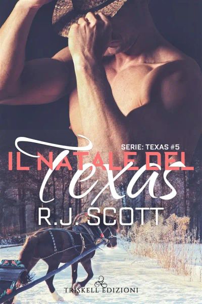 Il Natale del Texas: Serie “Texas #5”