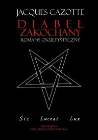 Diabeł zakochany. Romans okultystyczny