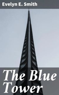 The Blue Tower