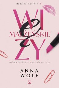 Więzy Małżeńskie. Tom 1